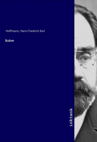 Knjiga Ruhm Hans Friedrich Karl Hoffmann