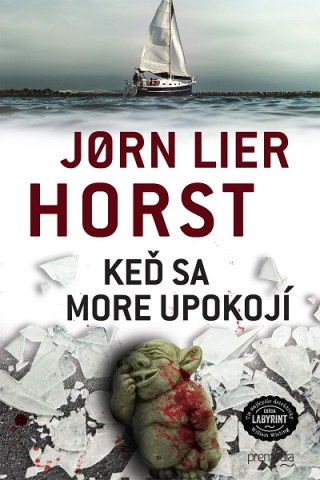 Könyv Keď sa more upokojí Jorn Lier Horst