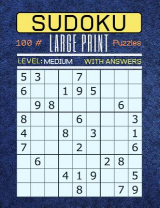 Książka Sudoku 100 Large Print Puzzles Level Medium: Puzzle Book for Adults. Medium Level (Answers Included) Blue Felt Texture Cover. Ts Puzzle Press