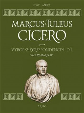 Könyv Výbor z korespondence Marcus Tullius Cicero