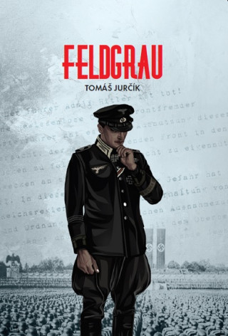 Boek Feldgrau Tomáš Jurčík