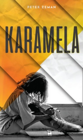 Könyv Karamela Peter Zeman