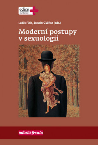 Kniha Moderní postupy v sexuologii Luděk Fiala