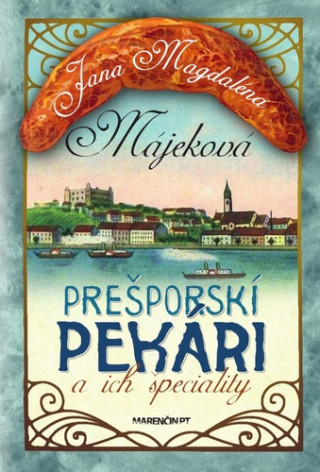 Könyv Prešporskí pekári a ich špeciality Jana Májeková