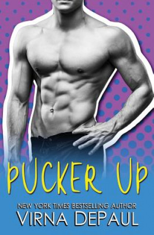 Buch Pucker Up Virna Depaul