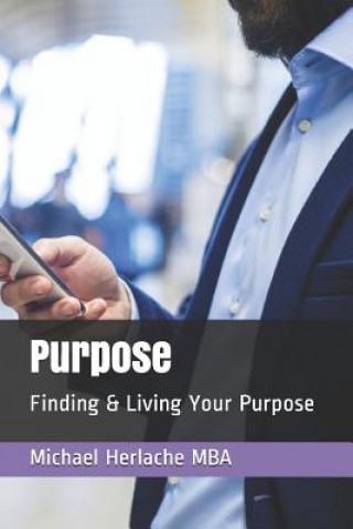 Buch Purpose Michael Herlache