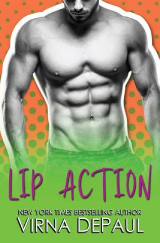 Knjiga Lip Action Virna Depaul