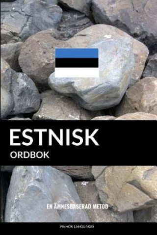 Knjiga Estnisk ordbok: En ämnesbaserad metod Pinhok Languages