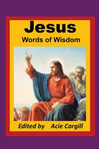 Book Jesus Words of Wisdom Acie Cargill