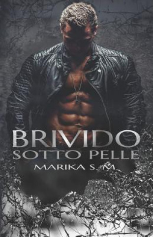 Βιβλίο Brivido Sotto Pelle Marika S M