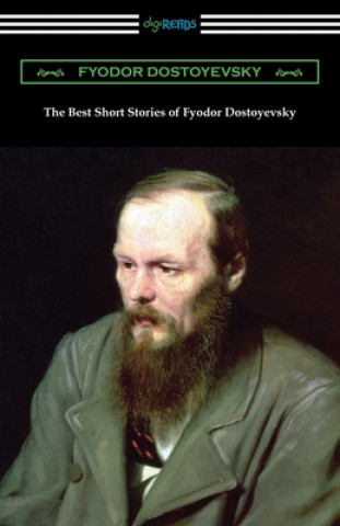 Carte Best Short Stories of Fyodor Dostoyevsky 