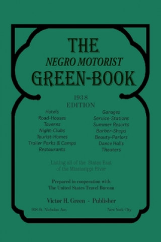 Kniha The Negro Motorist Green-Book 