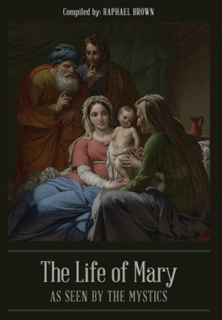 Carte Life of Mary As Seen By the Mystics 