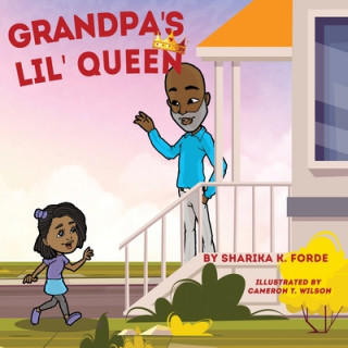 Knjiga Grandpa's Lil' Queen Sharika K. Forde