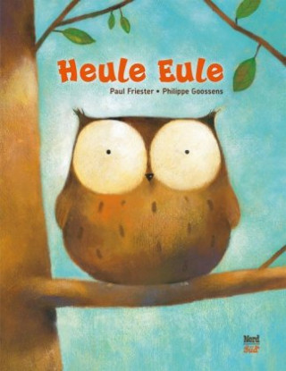 Knjiga Heule Eule Philippe Goossens
