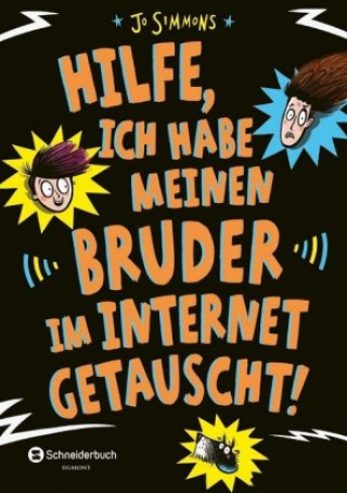 Könyv Hilfe, ich habe meinen Bruder im Internet getauscht! Nathan Reed