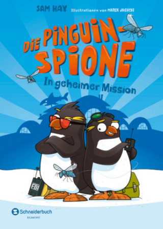 Kniha Die Pinguin-Spione - In geheimer Mission Marek Jagucki