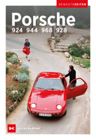Könyv Porsche 924, 944, 968 und 928 