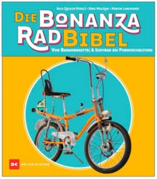 Carte Die Bonanzarad-Bibel Martin Langhorst
