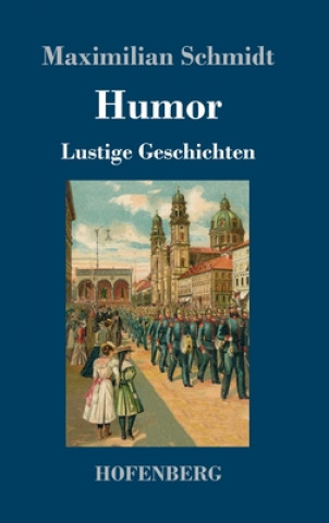 Buch Humor Maximilian Schmidt