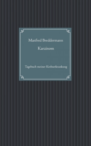 Knjiga Karzinom Manfred Breddermann
