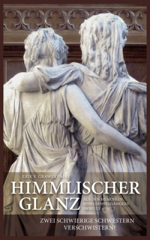 Kniha Himmlischer Glanz Erik V. Grawert-May