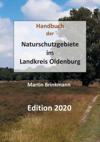 Könyv Naturschutzgebiete im Landkreis Oldenburg 