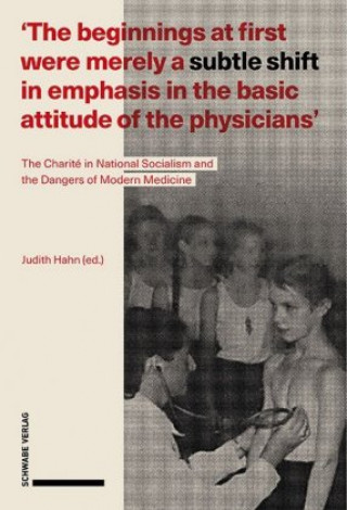 Kniha 'The beginnings at first were merely a subtle shift in emphasis in the basic attitude of the physicians' 