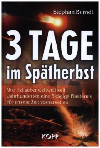 Libro 3 Tage im Spätherbst Stephan Berndt