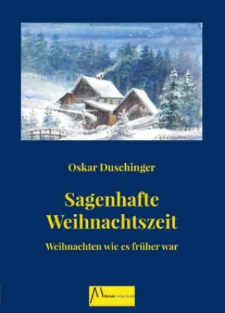 Kniha Sagenhafte Weihnachtszeit 