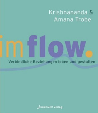 Kniha Im Flow Krishnananda Trobe