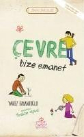 Knjiga Cevre Bize Emanet 