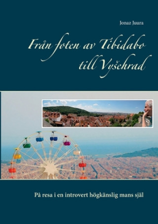 Könyv Fran foten av Tibidabo till Vysehrad 