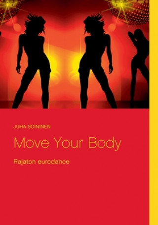 Kniha Move Your Body 