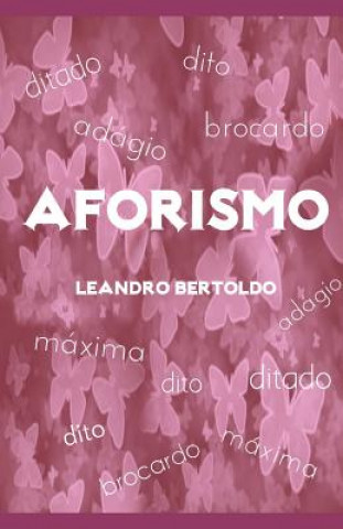 Kniha Aforismo Leandro Bertoldo