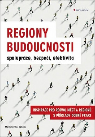 Knjiga Regiony budoucnosti Pavel Marek