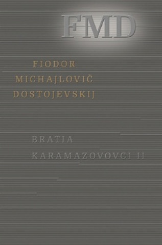 Book Bratia Karamazovovci II Dostojevskij Fiodor Michajlovič