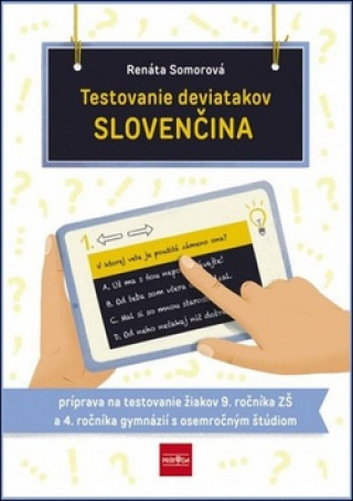 Kniha Testovanie deviatakov SLOVENČINA Renáta Somorová