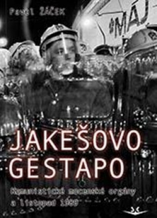 Carte Jakešovo Gestapo Pavel Žáček