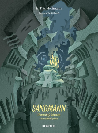 Kniha Sandmann - Piesočný démon a iné strašidelné príbehy E. T. A. Hoffmann