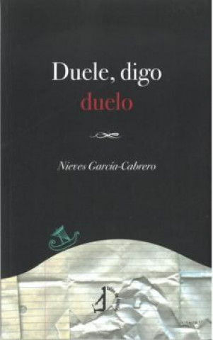 Buch DUELE, DIGO DUELO NIEVES GARCIA-CABRERO
