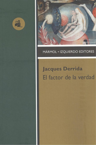 Carte EL FACTOR DE LA VERDAD JACQUES DERRIDA