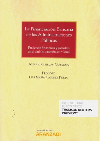 Книга FINANCIACIÓN BANCARIA DE LAS ADMINISTRACIONES PÚBLICAS (DÚO) ANNA COMELLAS GOBERNA