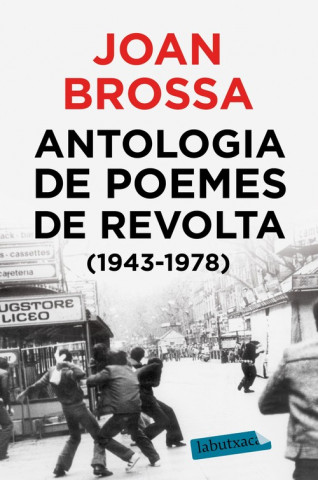 Könyv ANTOLOGIA DE POEMES DE REVOLTA (1943-1978) JOAN BROSSA