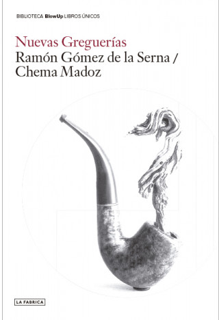 Kniha NUEVAS GREGUERÍAS RAMON GOMEZ DE LA SERNA