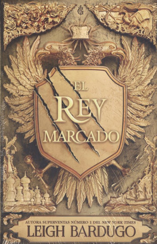 Kniha EL REY MARCADO Leigh Bardugo