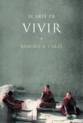 Kniha El arte de vivir RAMIRO CALLE