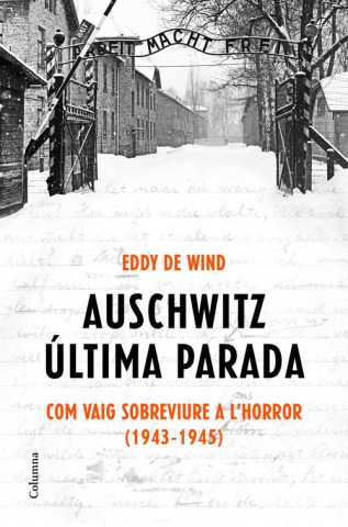 Kniha AUSCHWITZ, ÚLTIMA PARADA EDDY DE WIND