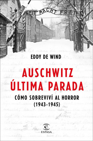 Carte AUSCHWITZ, ULTIMA PARADA EDDY DE WIND