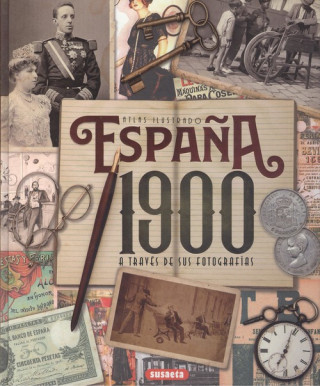Книга ESPAÑA 1900 A TRAVÈS DE SUS FOTOGRAFÍAS 